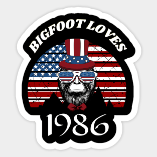 Bigfoot loves America and People born in 1986 Sticker